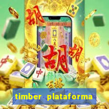 timber plataforma de jogos